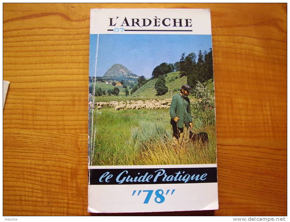 Guide De L'Ardèche - 1978 - 320 P.  Cartes , Photos, Pub - Rhône-Alpes