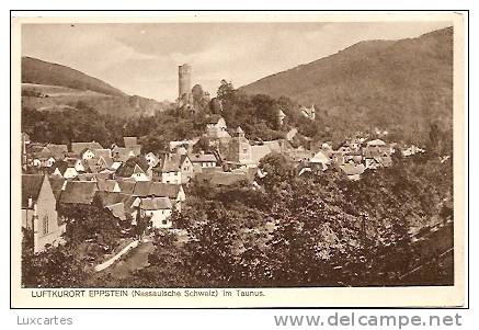 LUFTKURORT EPPSTEIN (NASSAUISCHE SCHWEIZ)  IM TAUNUS. - Taunus