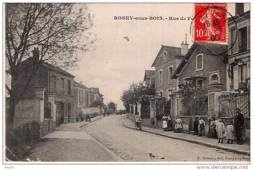 D93 - ROSNY SOUS BOIS  -  Rue De Fontenay - Rosny Sous Bois