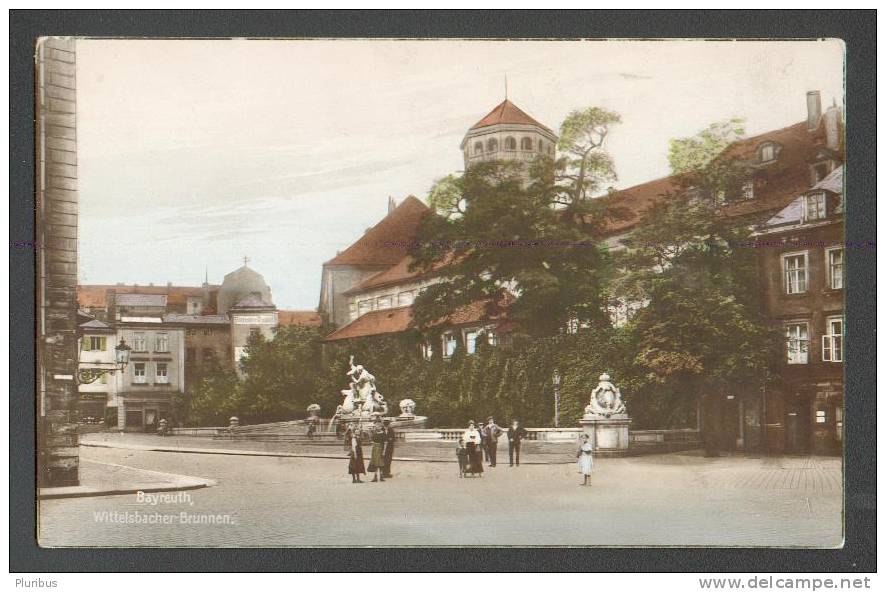 BAYREUTH, WITTELSBACHER-BRUNNEN, VINTAGE POSTCARD - Bayreuth