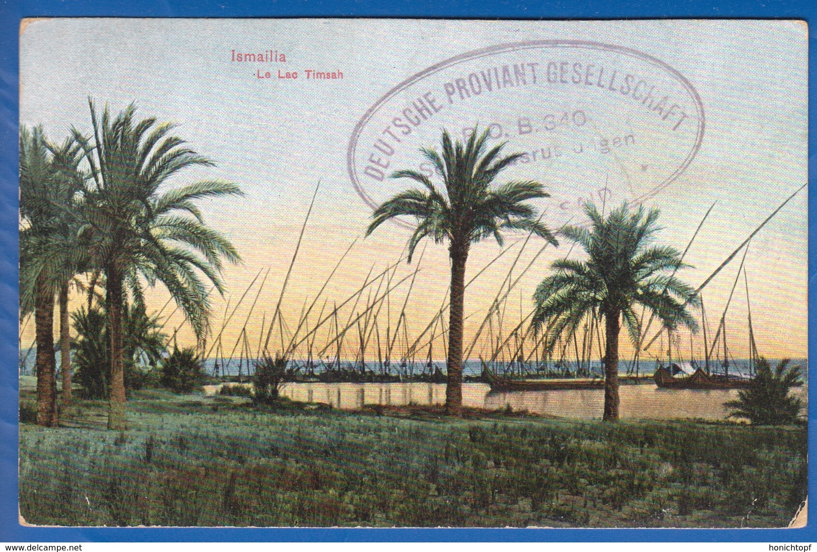 Egypt; Ismailia; Le Lac Timsah; Stempel "Deutsche Proviant Gesellschaft Port Said" - Ismailia