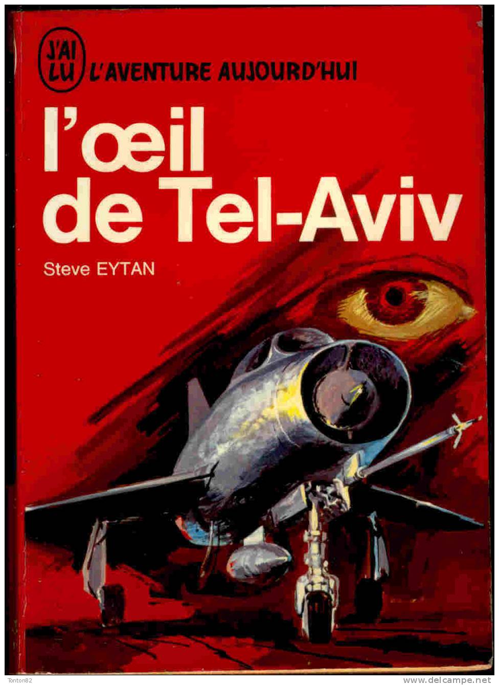 J´ai Lu " L´aventure Aujourd´hui " N°A 263 - L´oeil De Tel-Aviv - Steve Eytan - Aventure