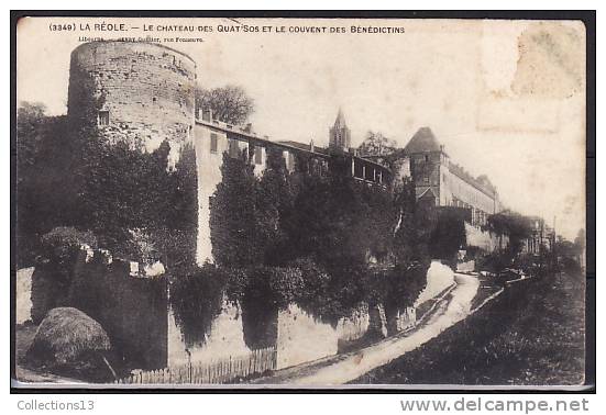 GIRONDE - La Réole - Le Château Des Quat Sos Et Le Couvent Des Bénédictins - La Réole