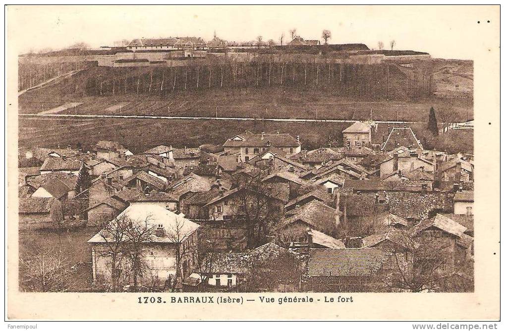 BARRAUX .  Vue Générale . Le Fort - Barraux