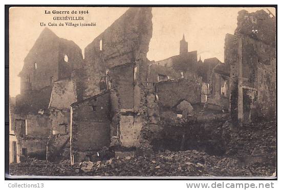 MEURTHE ET MOSELLE - Gerbeviller - Un Coin Du Village Incendié - Gerbeviller