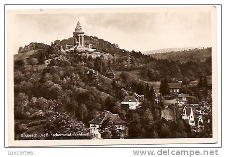 EISENACH . DAS BURSCHENSCHAFTSDENKMAL. - Eisenach