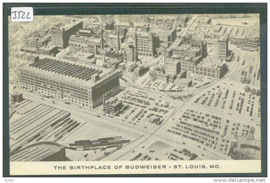 USA - THE BIRTHPLACE OF BUDWEISER - ANHEUSER-BUSCH, INC. - ST LOUIS   - TB - St Louis – Missouri