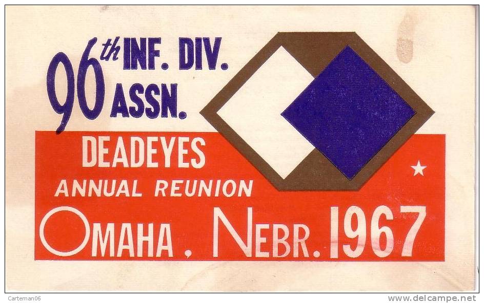 Etats-Unis - Omaha - 96 Th Inf. Div. Assn. - Deadeyes Annual Reunion Omaha . Nebr. 1967 - Andere & Zonder Classificatie