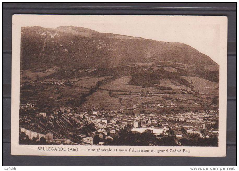 Bellegarde (Ain)   (B261)   Vue Générale Et Massif Du Grand Crét-d´Eau - Bellegarde-sur-Valserine