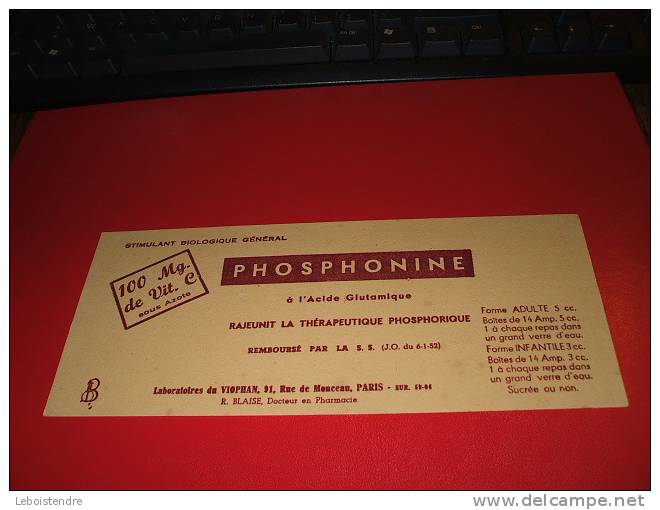 BUVARD : PHOSPHONINE-LABORATOIRES DU VIOPHAN/ TAILLE : 21 CM X 9 CM - Produits Pharmaceutiques