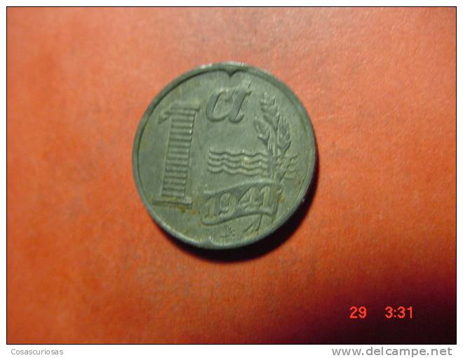4329 NETHERLANDS HOLLAND  1 CENT   AÑOS / YEARS  1941  VF+ - 1 Cent