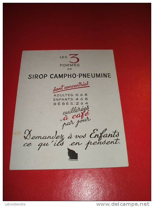 BUVARD : SIROP CAMPHO-PNEUMINE-TORAUDE-TAILLE: 9.5 X 12.5 CM - Produits Pharmaceutiques