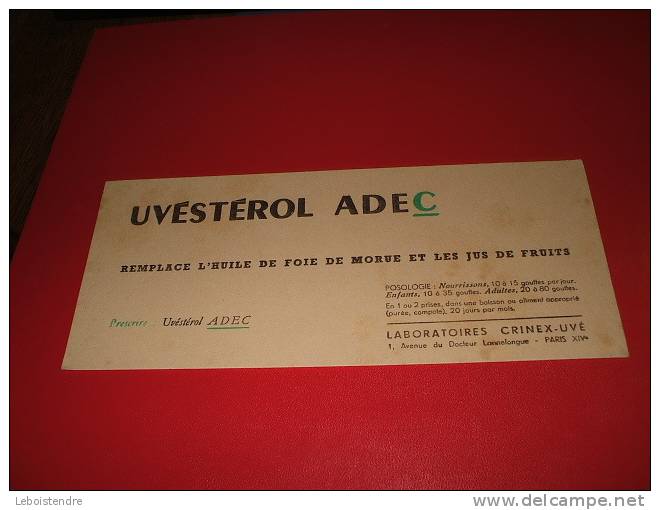 BUVARD : UVESTEROL ADEC - LABORATOIRE CRINEX-UVE /TAILLE :21 CM X 9CM - Chemist's