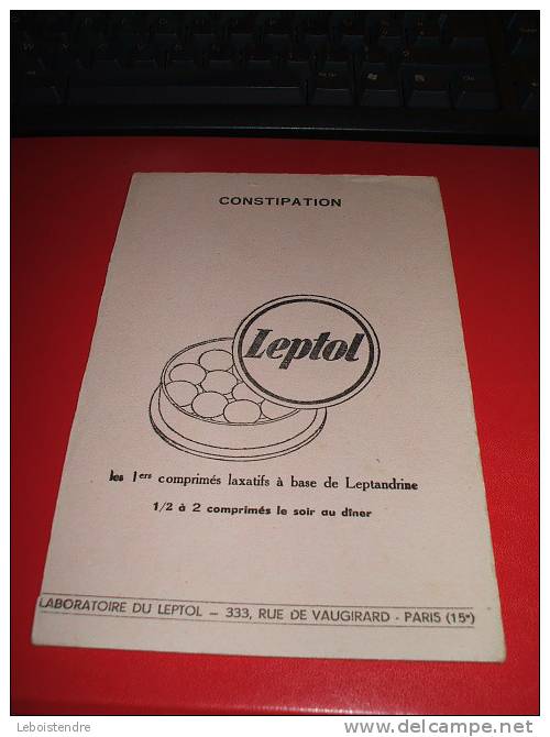 BUVARD : CONSTIPATION-LEPTOL-LABORATOIRES DU LEPTOL /TAILLE :13.6 CM X 21  CM - Droguerías