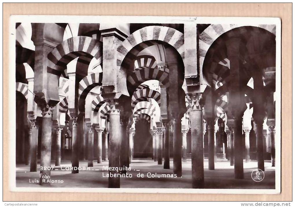 CORDOBA MEZQUITA LABERINTO COLUMNAS 12.04.1931 ¤ FOTO ALONZO Ed UNIQUE N°3207 ¤ ESPAGNE SPAIN ¤6590A - Córdoba