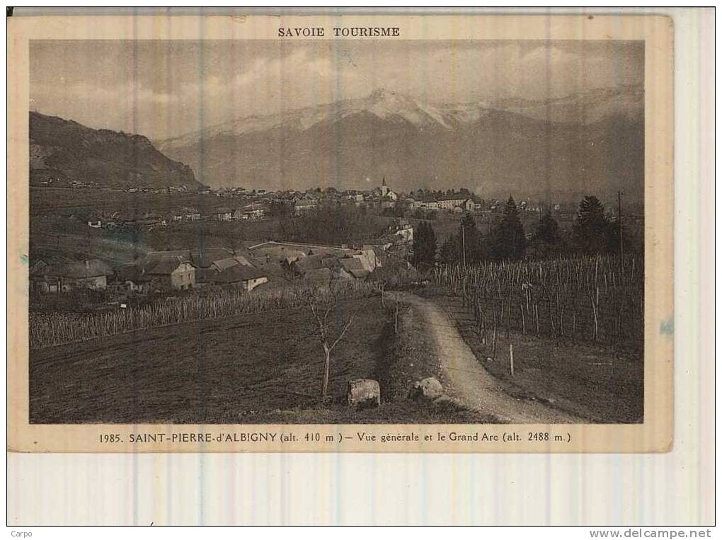 SAINT-PIERRE-D'ALBIGNY. - Vue Générale Et Le Grand Arc. - Saint Pierre D'Albigny