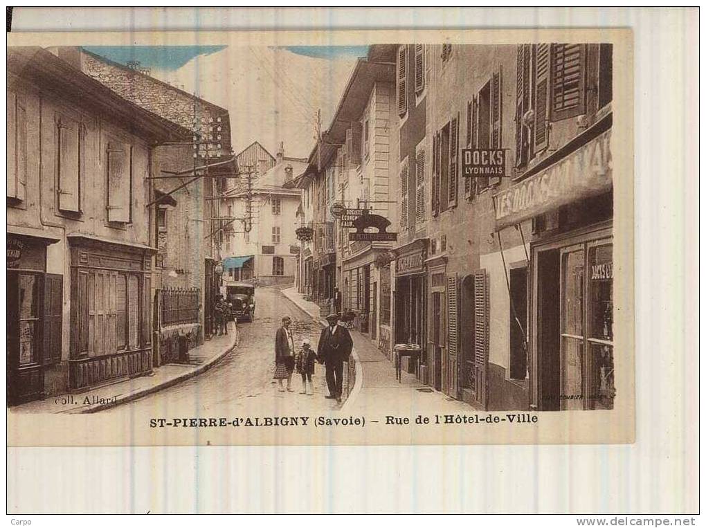 SAINT-PIERRE-D´ALBIGNY. - Rue De L'Hotel-de-Ville. - Saint Pierre D'Albigny