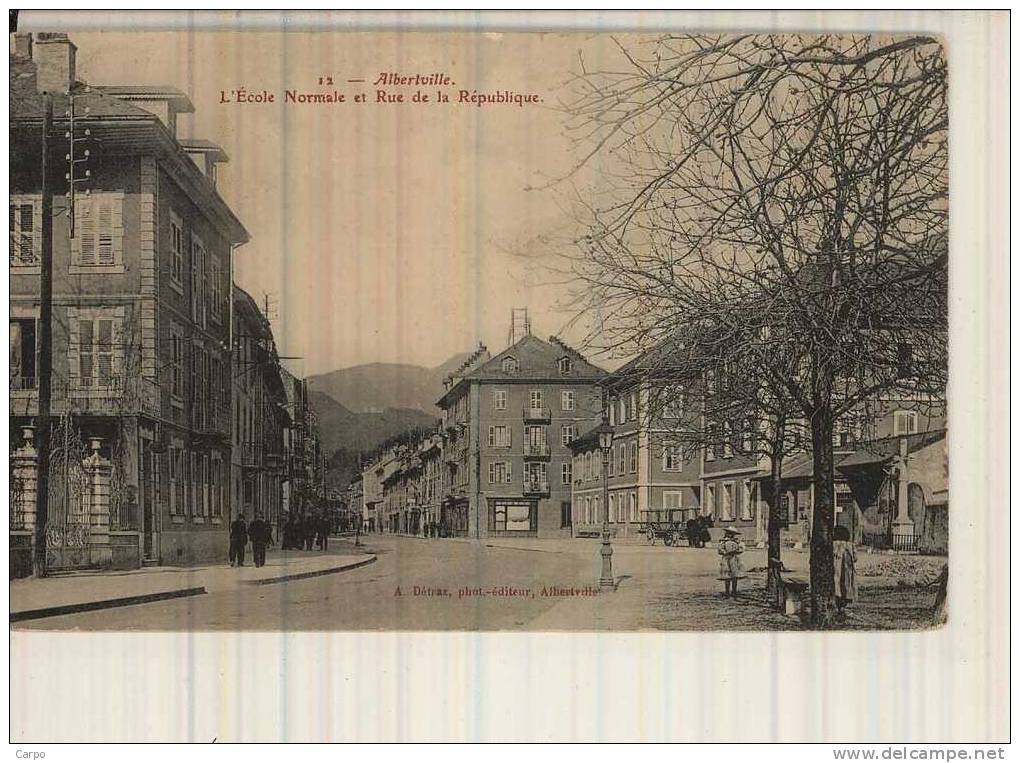 ALBERTVILLE. - LÉcole Normal Et Rue De La République. - Albertville