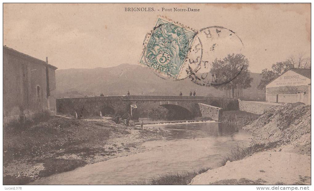 83 / BRIGNOLES / PONT NOTRE DAME / MATERIAUX ROUSSEL / - Brignoles