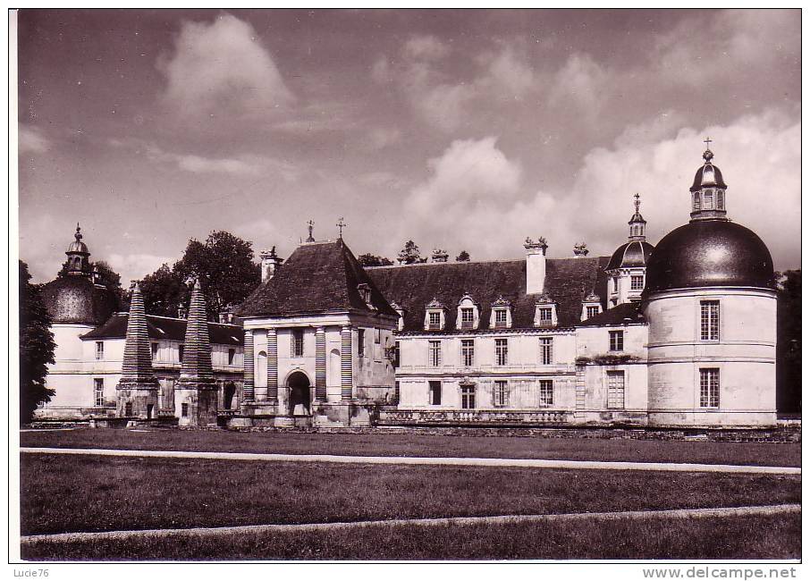 TANLAY -   Le Château  -  XVIè - XVIIè S. - Tanlay