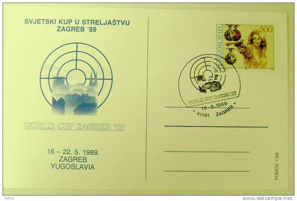 1989 YUGOSLAVIA POSTAL CARD FOR SHOOTING WORLD CUP IN ZAGREB - Tiro (armi)