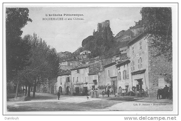 07 // ROCHEMAURE Et Son Chateau, F Beaume édit, ANIMEE ** - Rochemaure