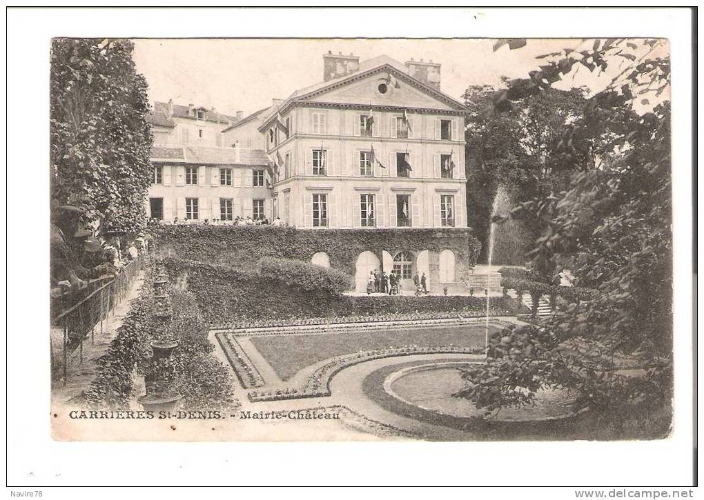 78 Cpa  CARRIERES SAINT DENIS (CARRIERES Sur SEINE)     Mairie Et Chateau, Jet D'eau - Carrières-sur-Seine