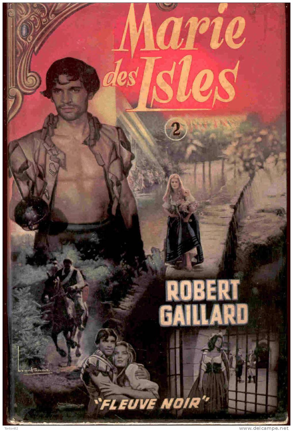 Robert Gaillard - Marie Des Isles - Tome 2 - Fleuve Noir - Jaquette : Brantonne - ( 1960 ) - Aventura