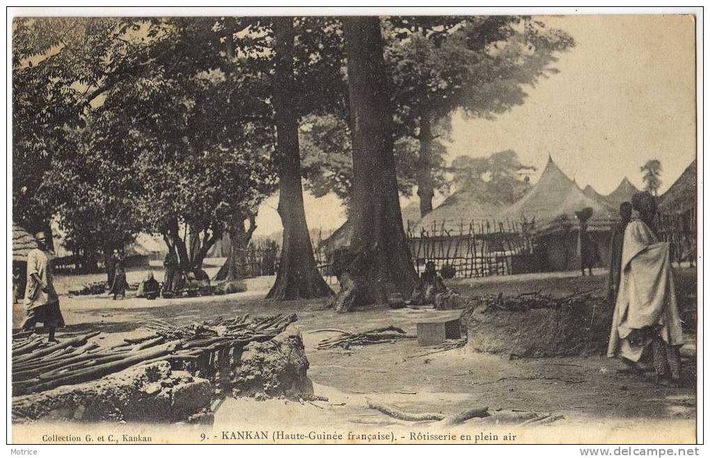 GUINEE FRANCAISE  -    Kankan, Rotisserie En Plein Air.. - Guinée Française