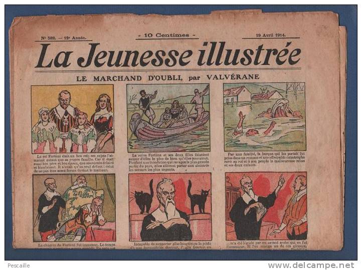 LA JEUNESSE ILLUSTREE 19 AVRIL 1914 - LE MARCHAND D'OUBLI / ESPRIT D'IMITATION / DUNKERQUE / ALPINISME / LES RATS ... - Jeunesse Illustrée, La