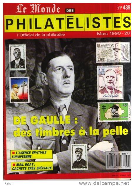 Le Monde Des Philatélistes N°439 Mars1990 DE GAULLE  Agence Spatiale Européenne MAIL BOAT  TBE - Français (àpd. 1941)