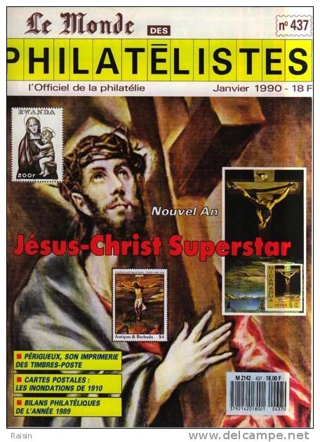 Le Monde Des Philatélistes N°437 Janv.1990 JESUS-CHRIST Superstar PERIGUEUX Inondations 1910 Bilans 1989 TBE - French (from 1941)