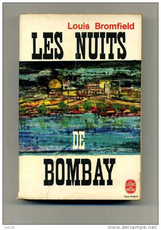 - LES NUITS DE BOMBAY . PAR L. BROMFIELD .. LE LIVRE DE POCHE N°1495/1496    1968 - Aventure