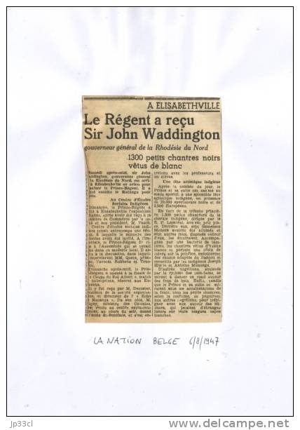 A Elisabethville - Le Régent (Prince Charles) A Reçu Sir John Waddington, Gouverneur De Rhodésie Du Nord (6/8/1947) - Informations Générales
