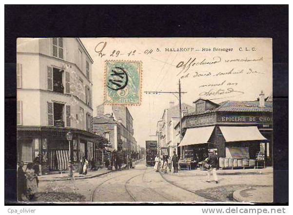 92 MALAKOFF Rue Béranger, Animée, Epicerie, Tramway, Cachet XV, Ed CLC 5, 1904 - Malakoff