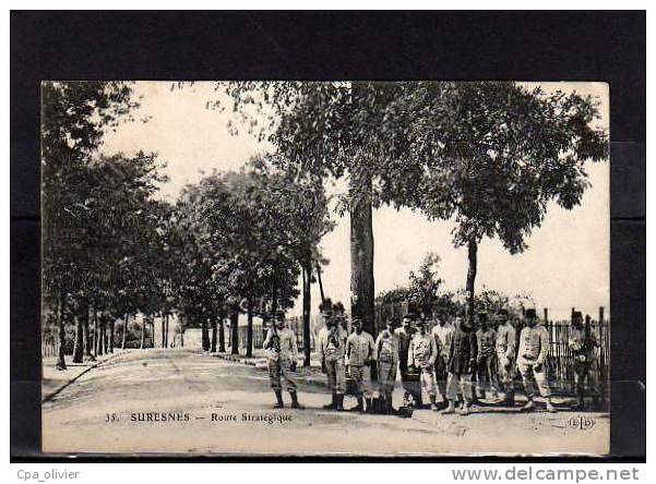 92 SURESNES Mont Valérien, Route Stratégique, Animée, Militaires, Cachet Projecteurs De Campagne, Ed ELD 35, 1915 - Mont Valerien