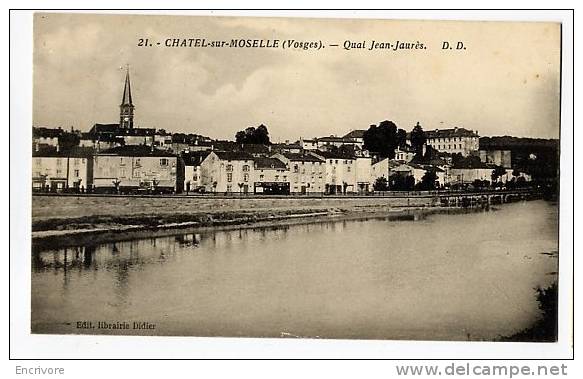 Cpa CHATEL Sur MOSELLE Quai Jean Jaures -ed Librairie Didier - DD 21 - Chatel Sur Moselle