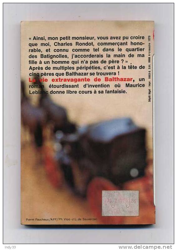 - LA VIE EXTRAVAGANTE DE BALTHAZAR . PAR M. LEBLANC . LE LIVRE DE POCHE N°5319   1979 - Aventura