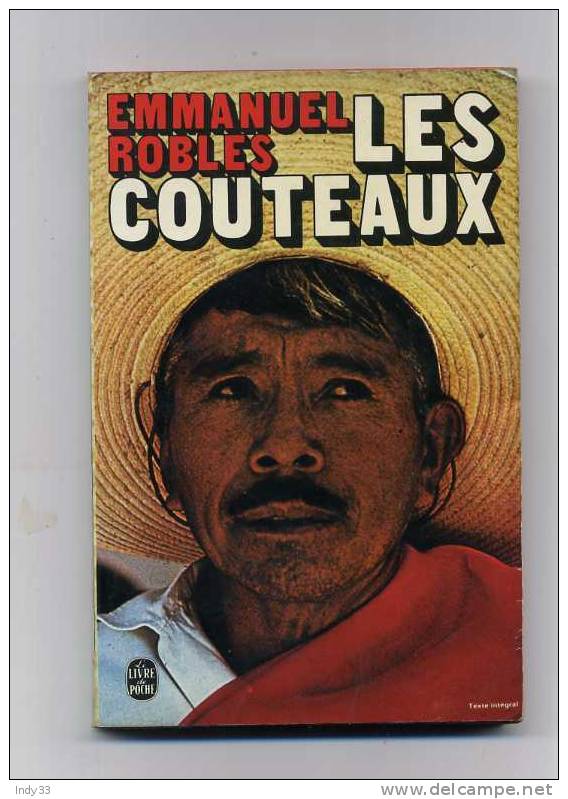 - LES COUTEAUX . PAR E. ROBLES . LE LIVRE DE POCHE N°5022   1977 - Roman Noir