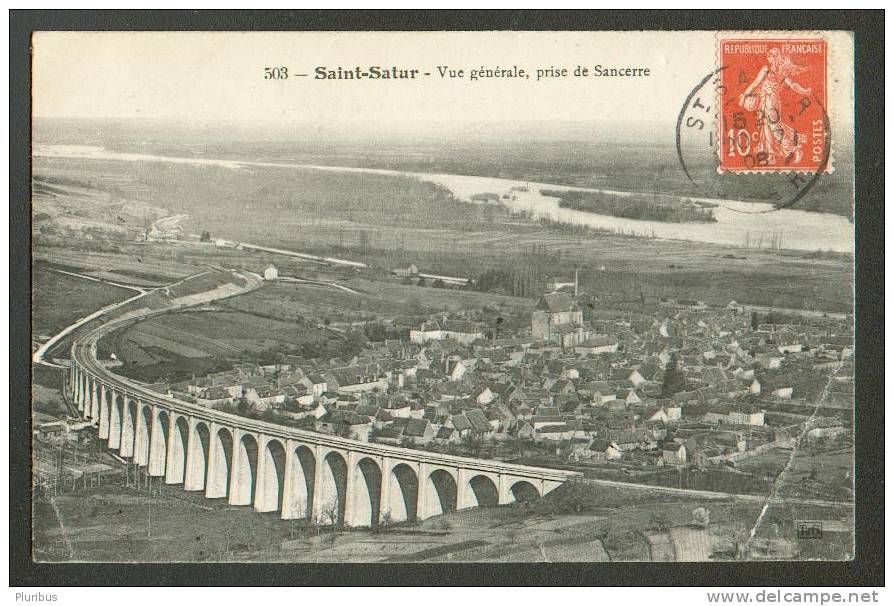 FRANCE,  SAINT SATUR, VUE GENERALE, PRISE DE SANCERRE, USED 1908 - Saint-Satur