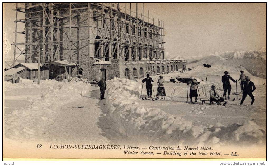 LUCHON SUPERBAGNIERES - L´Hiver. Construction Du Nouvel Hôtel - Superbagneres