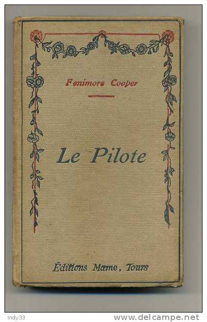 - LE PILOTE . PAR F. COOPER . EDITIONS MAME TOURS 1931 - Aventura