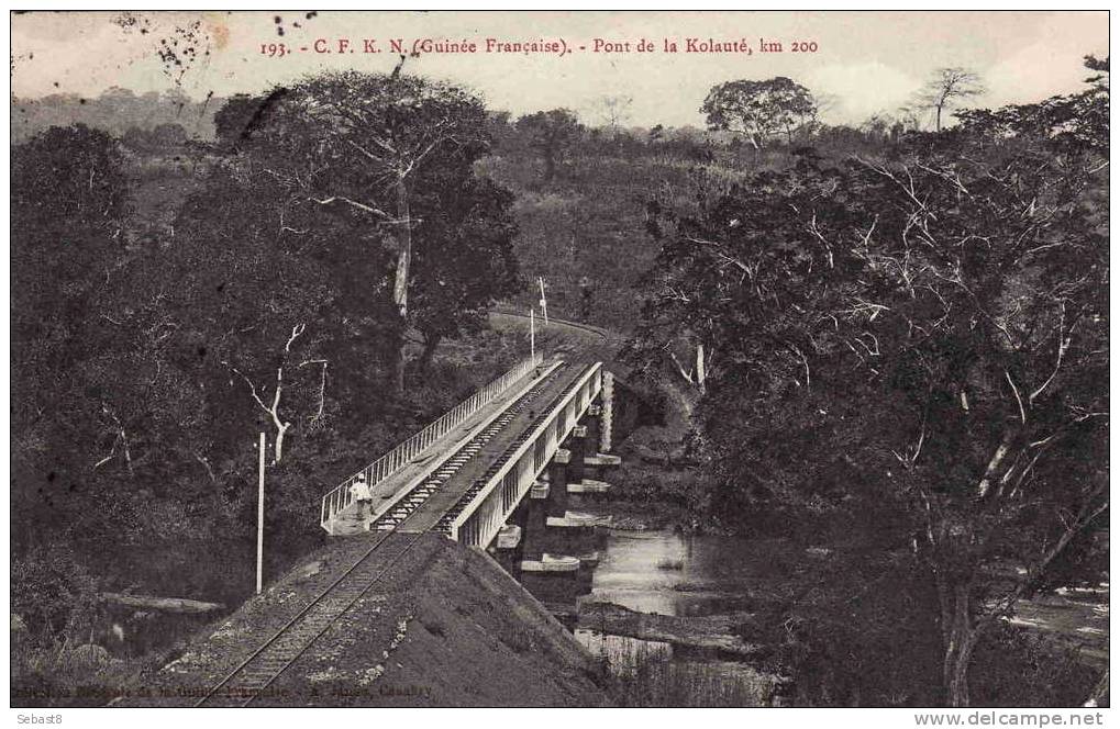 C . F . K . N ( GUINEE FRANCAISE ) PONT DE LA KOLAUTE KM 200 - Guinée Française