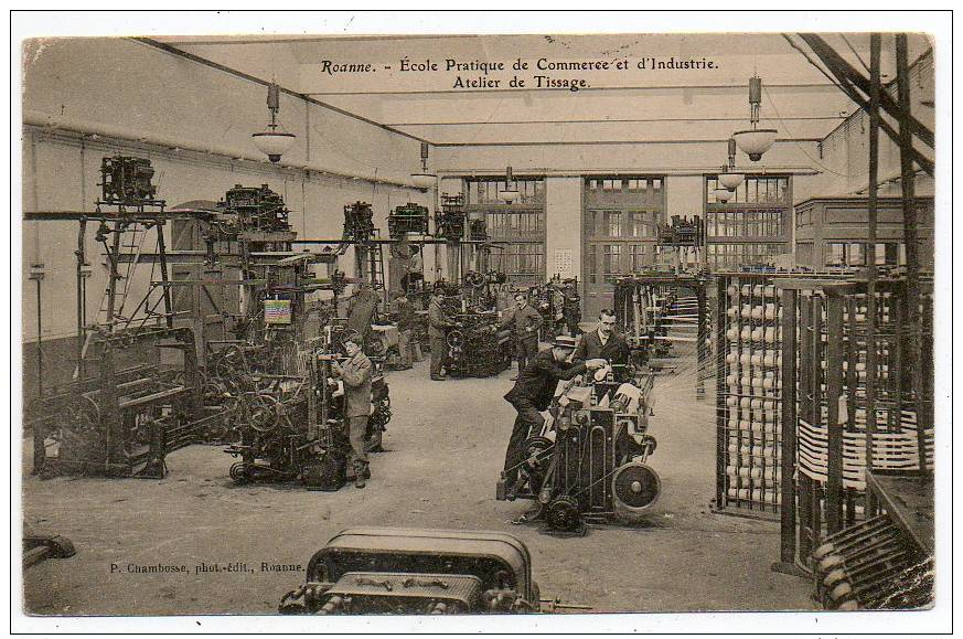 Roanne  Ecole Pratique De Commerce Et Industrie Atelier De Tissage - Roanne