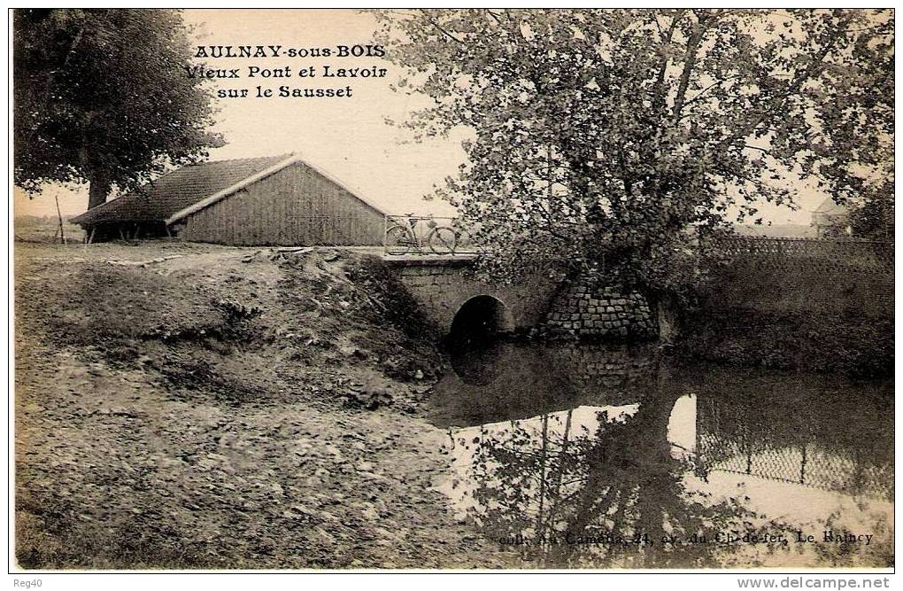 D93 - AULNAY SOUS BOIS  -  Vieux Pont Et Lavoir Sur Le Sausset - Aulnay Sous Bois