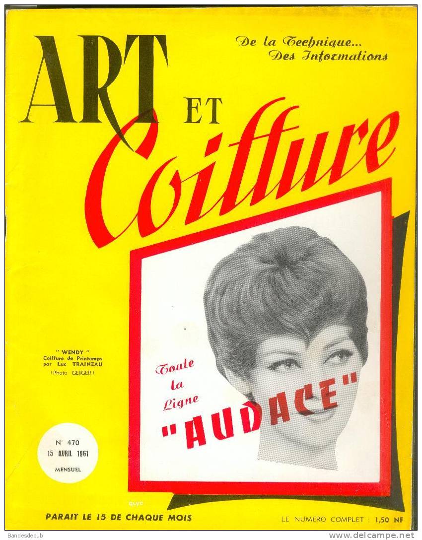 Art Et Coiffure N°470 - Revue Professionnelle - 16 Avril 1961 ( Coiffeur Technique Illustrations De Geneviève Noblet ) - Fashion