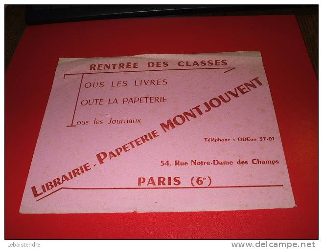 BUVARD : PAPETERIE-LIBRAIRIE -MONTJOUVENT-PARIS-RENTREE DES CLASSES- 21 CM X 16.5 CM - Papierwaren