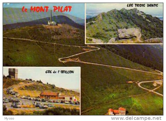 42 LE MONT PILAT Le Col De L'Oeillon La Tour De Télévision Et Le Massif Des Trois Dents - Mont Pilat