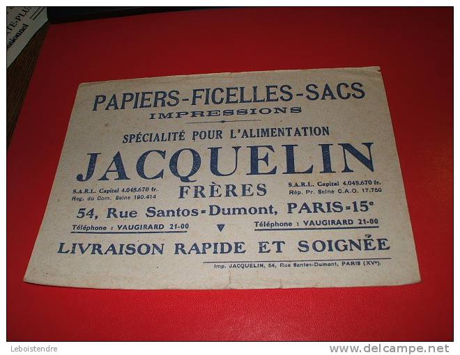 RARE BUVARD : PAPIERS-FICELLES-SACS-IMPRESSIONS-JACQUELIN-FRERES- TAILLE  : 21  CM X 15 CM - Papierwaren