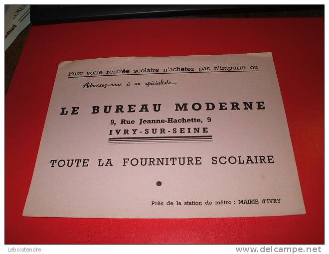 BUVARD : LE BUREAU MODERNE-TOUTE LA FOURNITURE SCOLAIRE - TAILLE  : 21  CM X 16 CM - Stationeries (flat Articles)